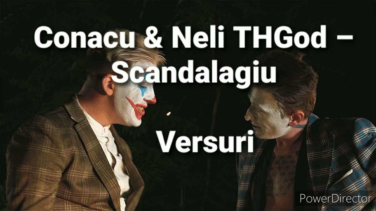 CONACU & NELI THGOD - Scandalagiu (Versuri/Lyrics)