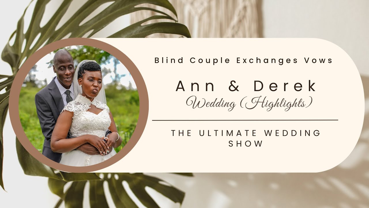 Beautiful Blind Couple&rsquo;s Emotional Wedding Vows - Ann & Derek's Love Story