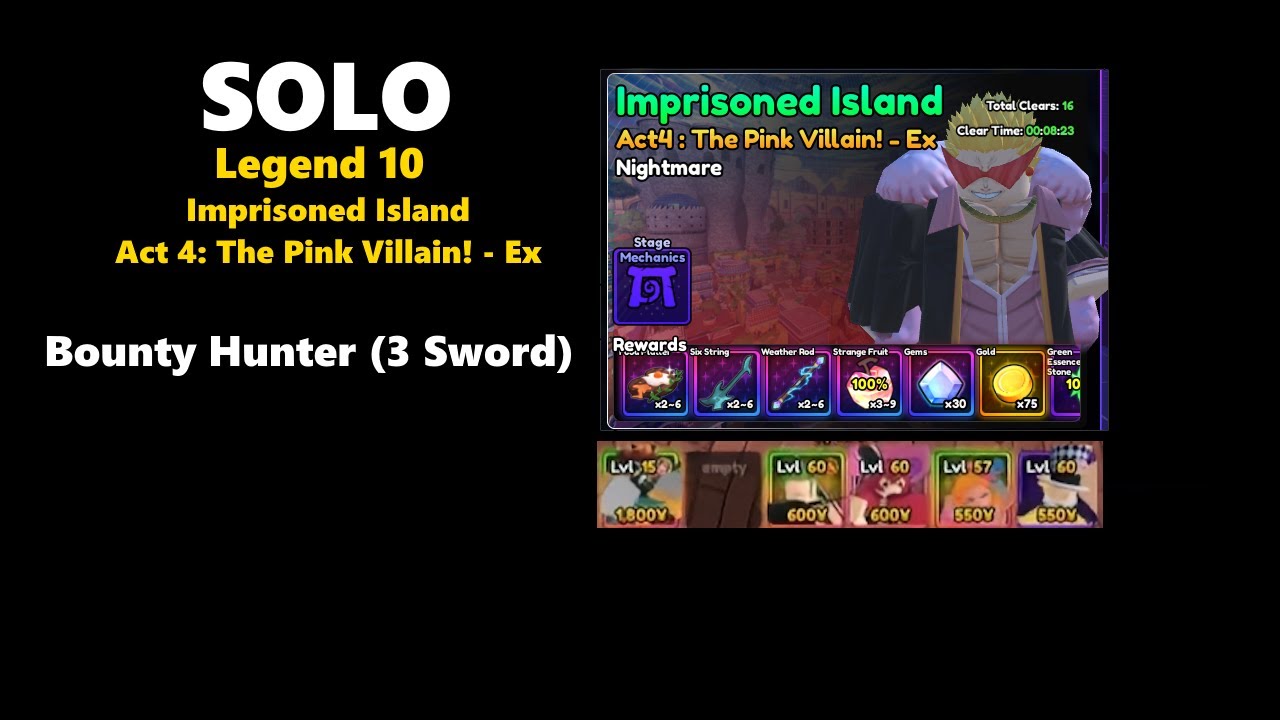 SOLO-Legend 10- Act 4 -  Imprisoned Island -  Bounty Hunter