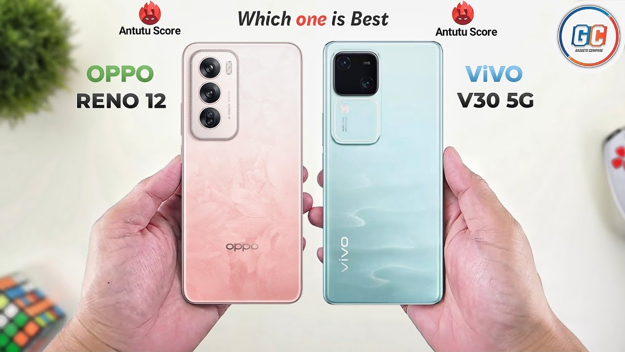 OPPO Reno 12 Vs ViVO V30 || Full Comparison ⚡ Chinese Variant.