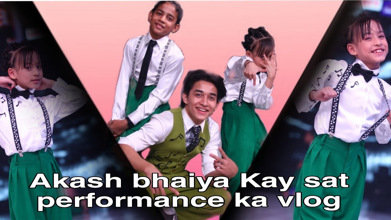 ||akash bhaiya Kay sat performance ka vlog ||✨✨✨✨✨
