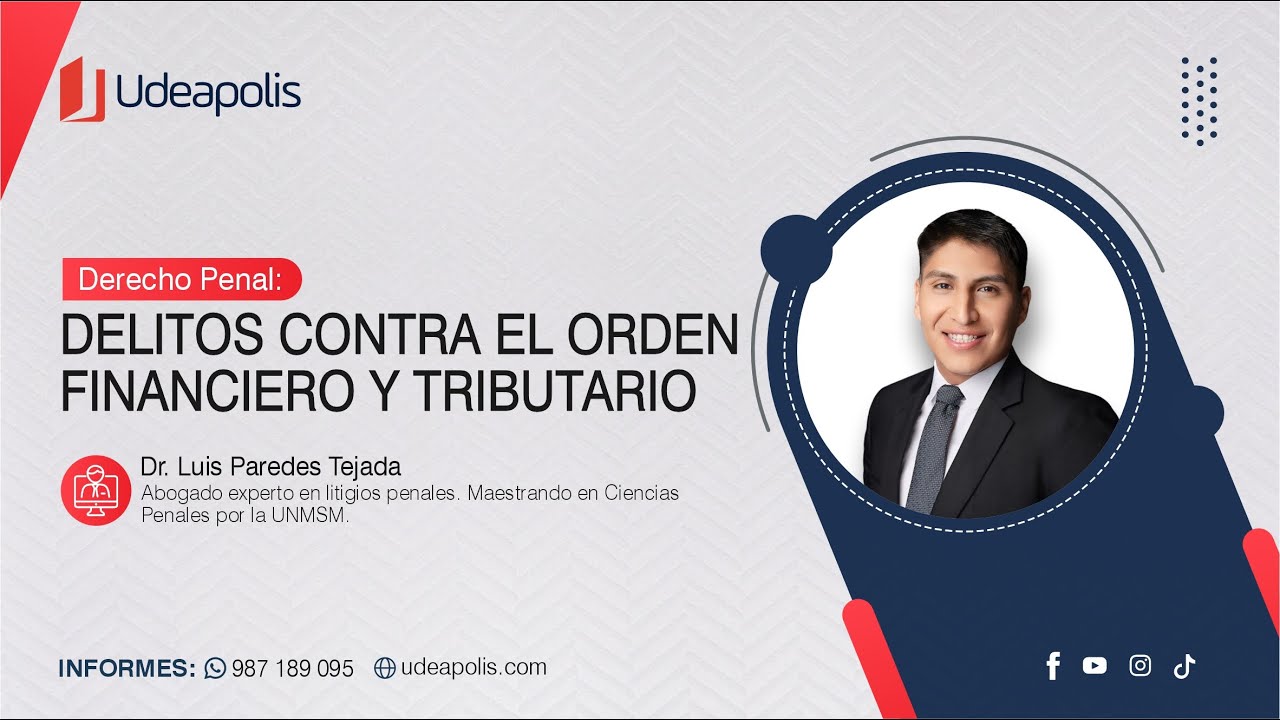 Delitos contra el Orden Financiero y Tributario | Luis Paredes Tejada