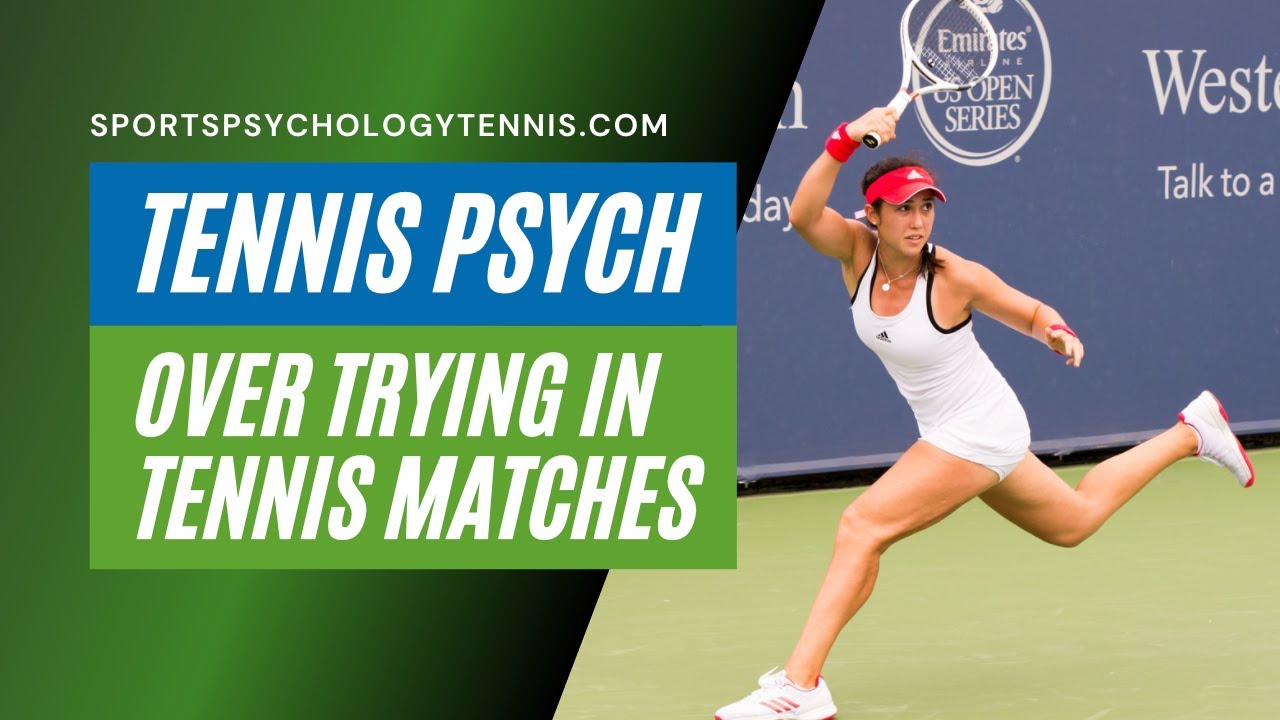 Tennis Confidence Video 3: How Trying Too Hard Hurts Tournament Players