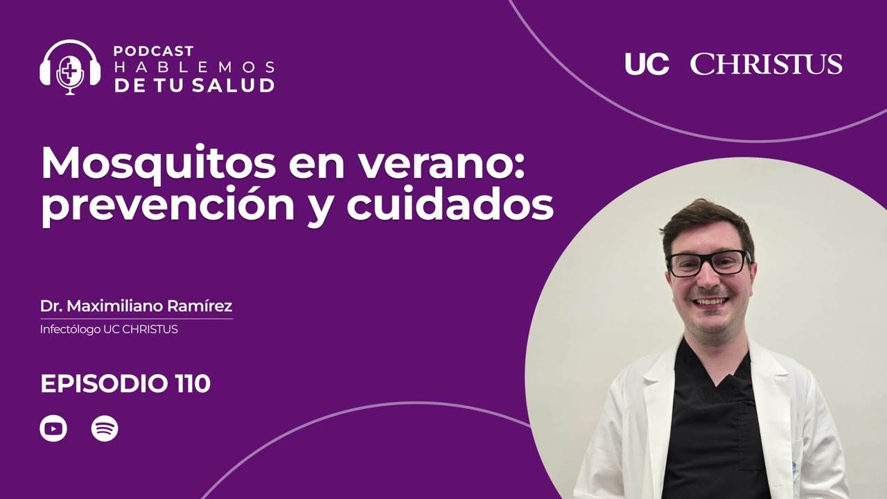 110 - Mosquitos en verano: prevención y cuidados | Hablemos de tu Salud