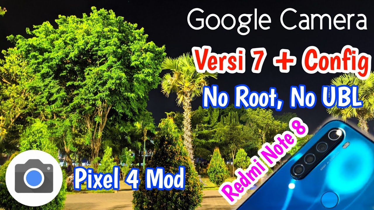Install Google Camera / GCAM 7.0 + Config Dari Google Pixel 4 | Tested Redmi Note 8