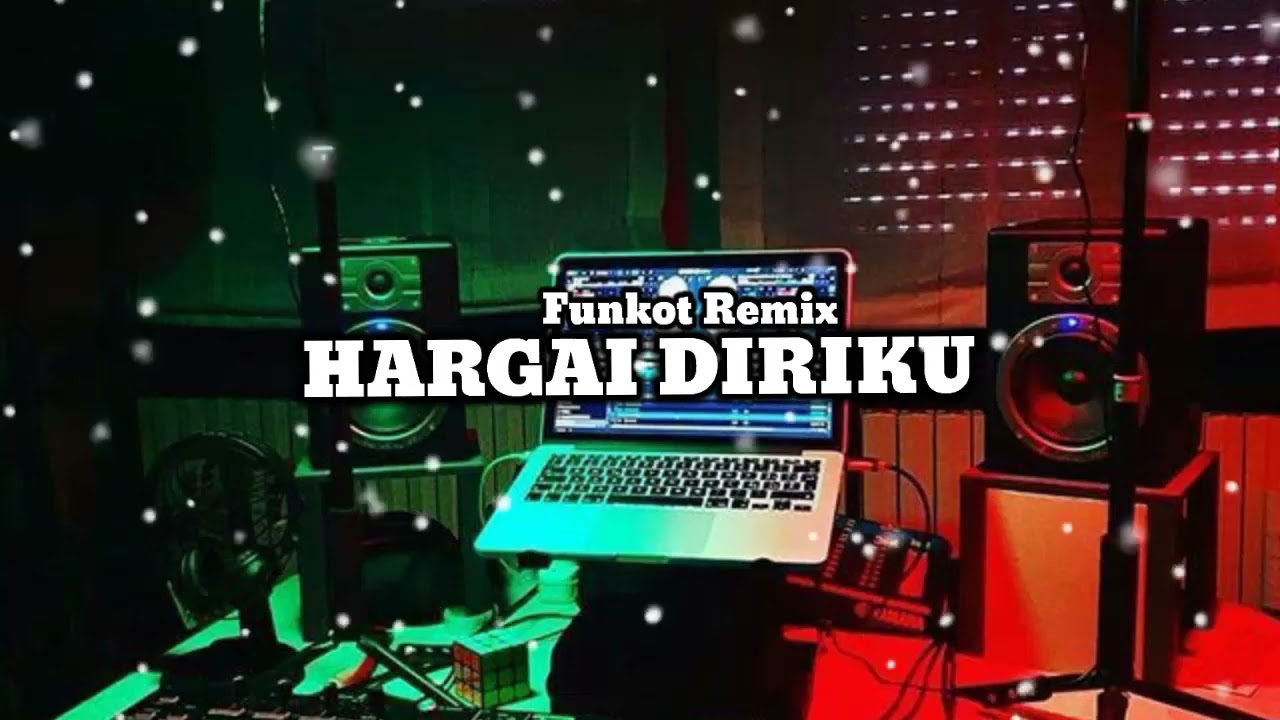 FUNKOT REMIX 2022 | HARGAI DIRIKU - DJ BAYUADNYANA