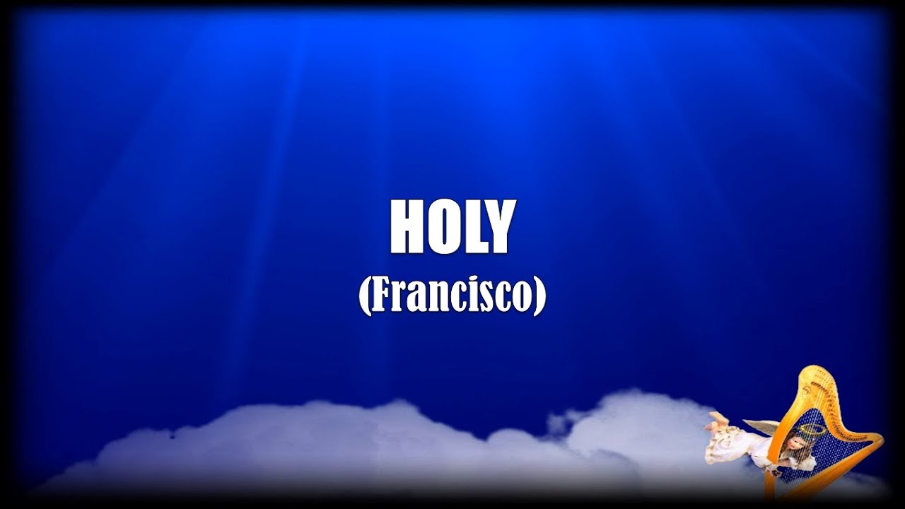 HOLY (Fr. Manoling Francisco, SJ)