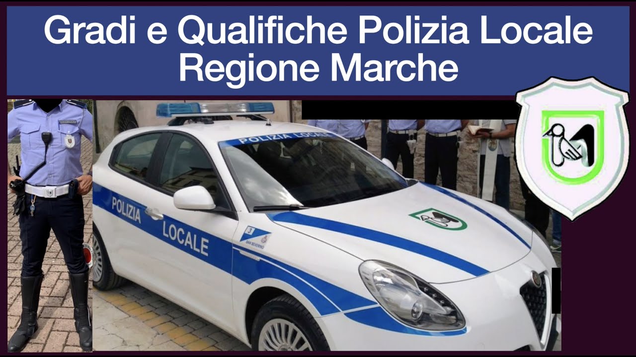 Gradi e Qualifiche Polizia Locale Marche