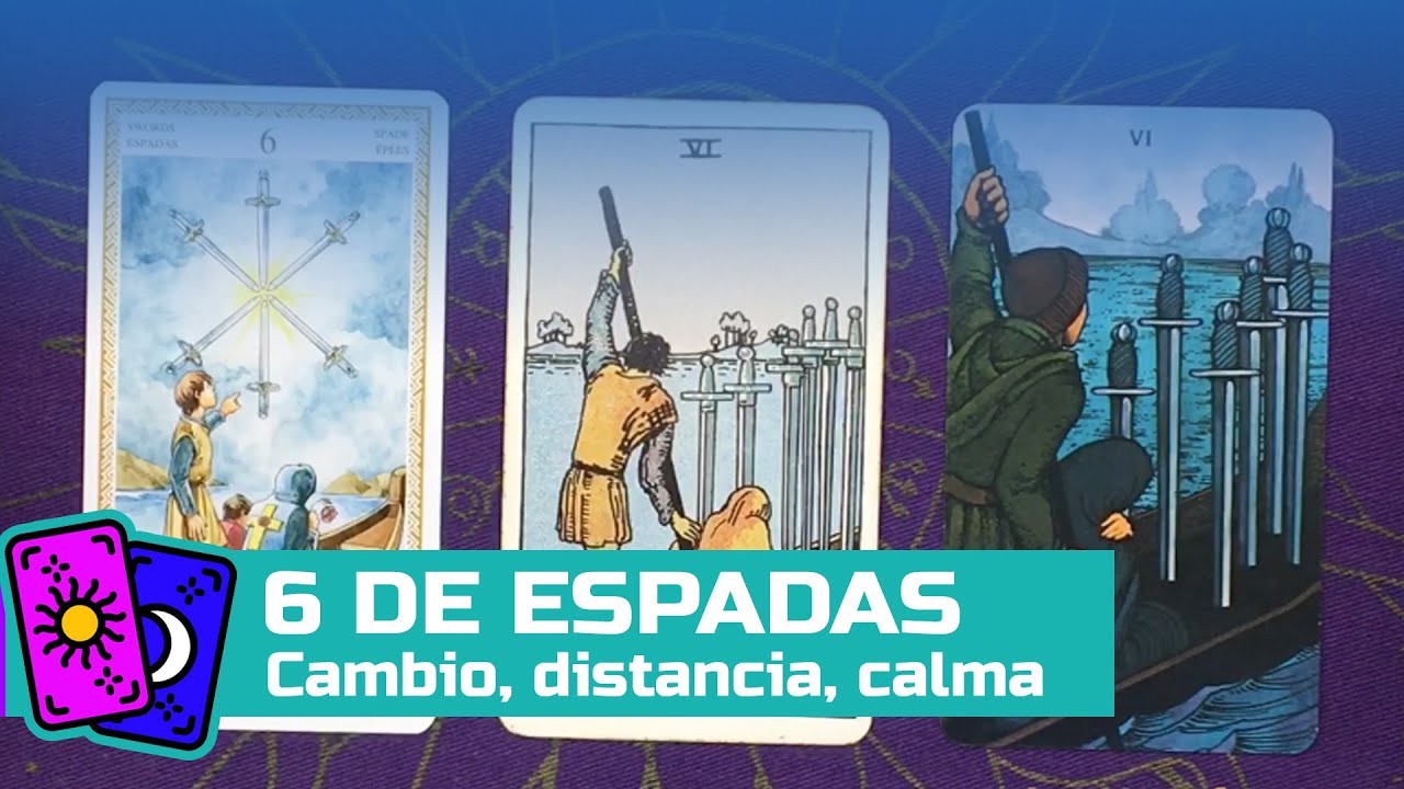 6 de Espadas. Tu mente ya está cruzando el umbral.