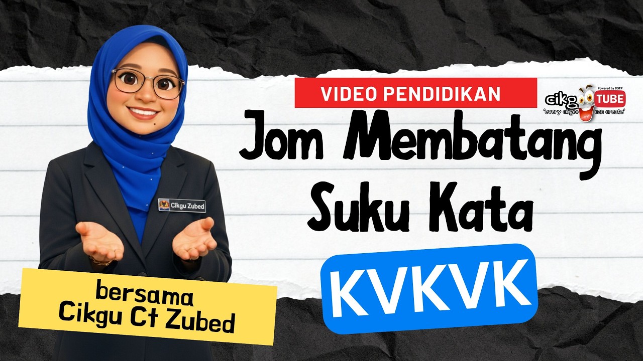 Jom Membatang Suku Kata (KVKVK)