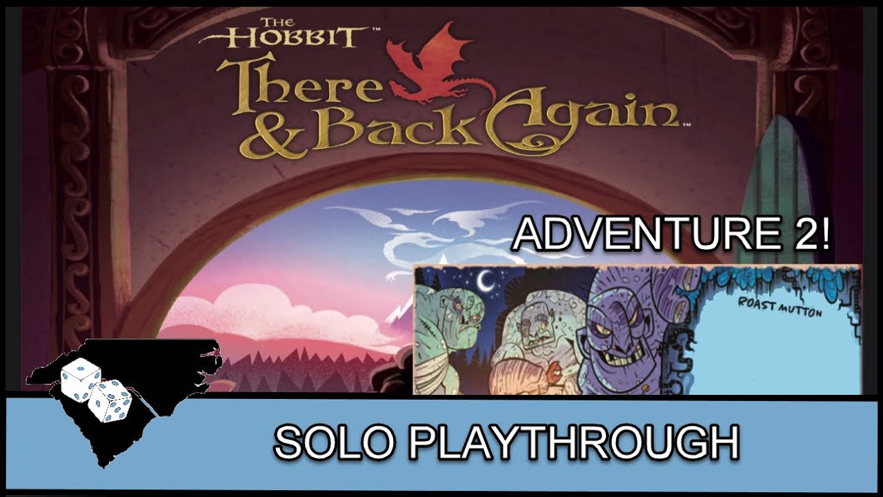 The Hobbit: There and Back Again - Solo Playthrough (Adventure 2)
