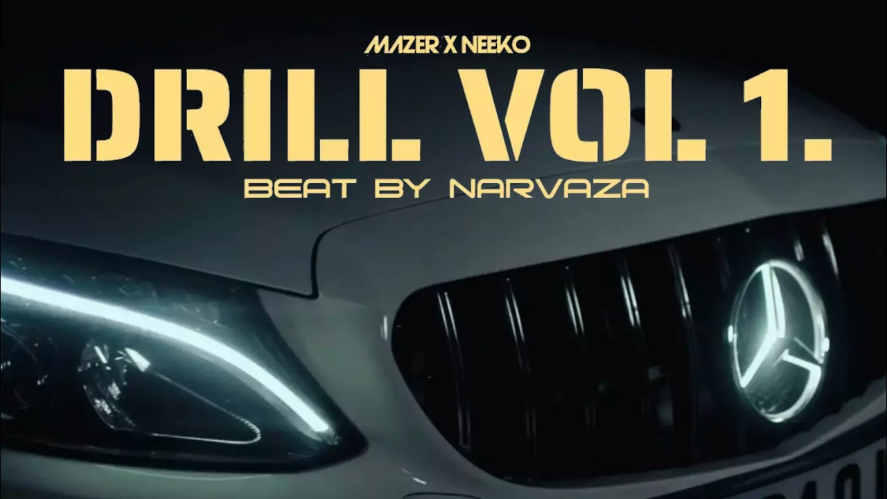 Mazer - Drill Vol. 1. * Music Video * | x Neeko prod. 