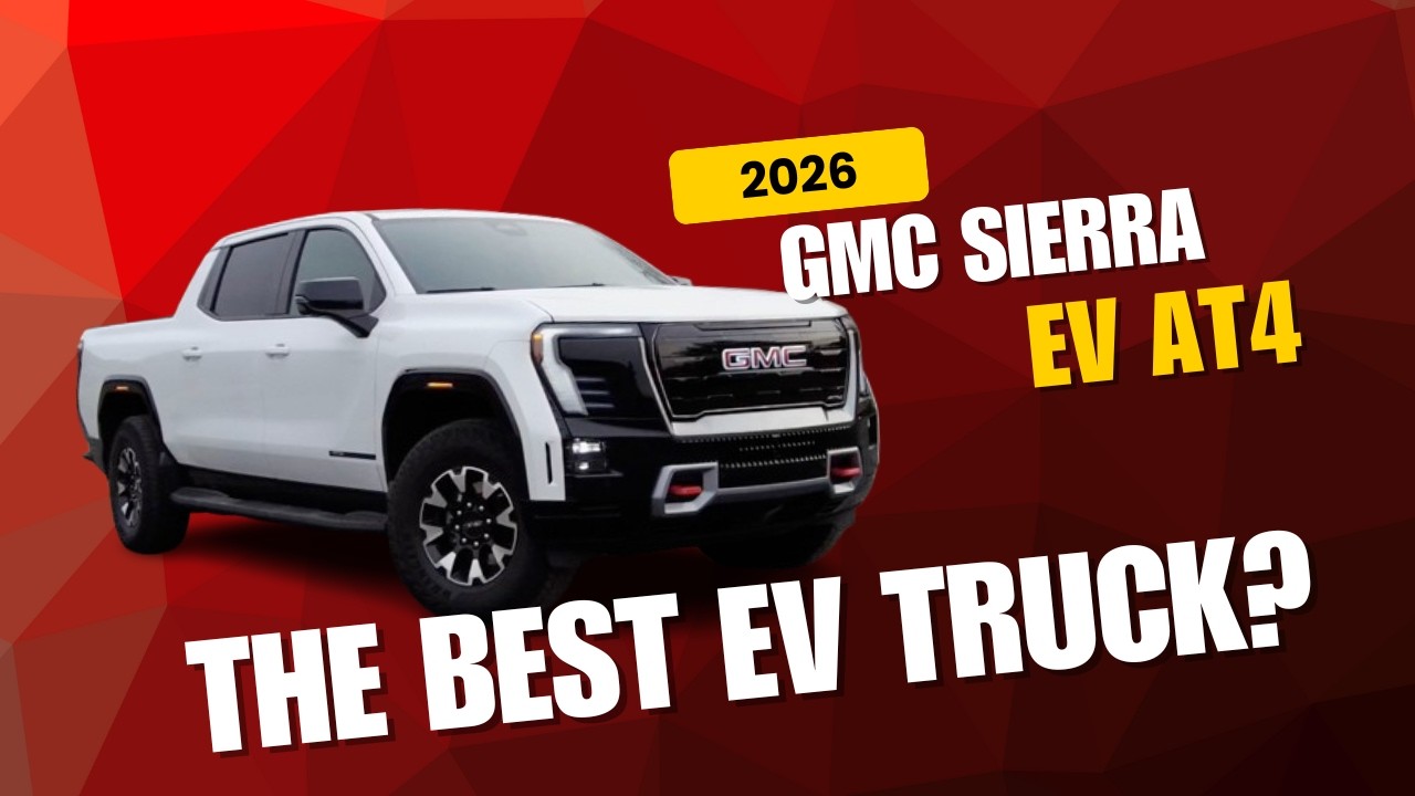 2026 GMC Sierra EV AT4 is this THE BEST EV Truck?