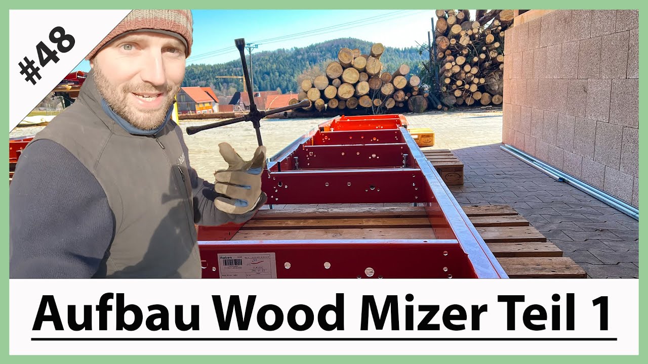 VLOG48: WoodMizer LT15 classic - So baut ihr die Säge auf - Teil 1