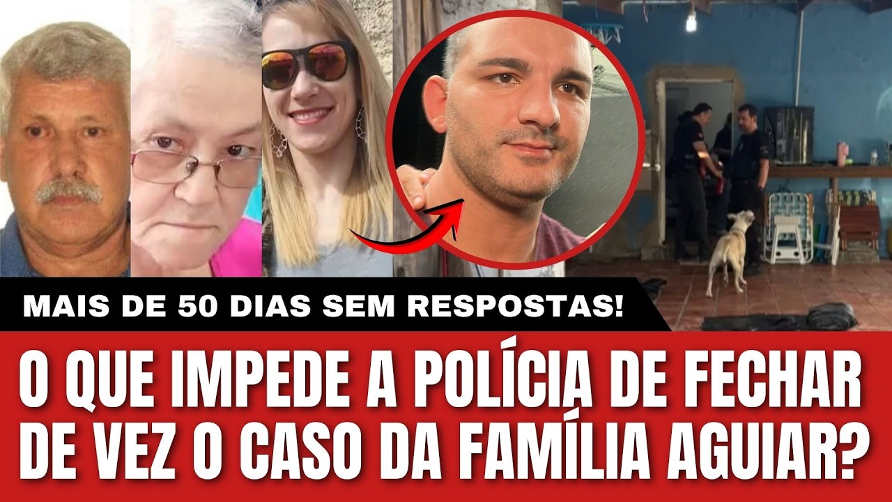 CASO FAMÍLIA AGUIAR ATUALIZAÇÃO: POLÍCIA FAZ BUSCAS COM CÃES FAREJADORES | FAMÍLIA DESAPARECIDA