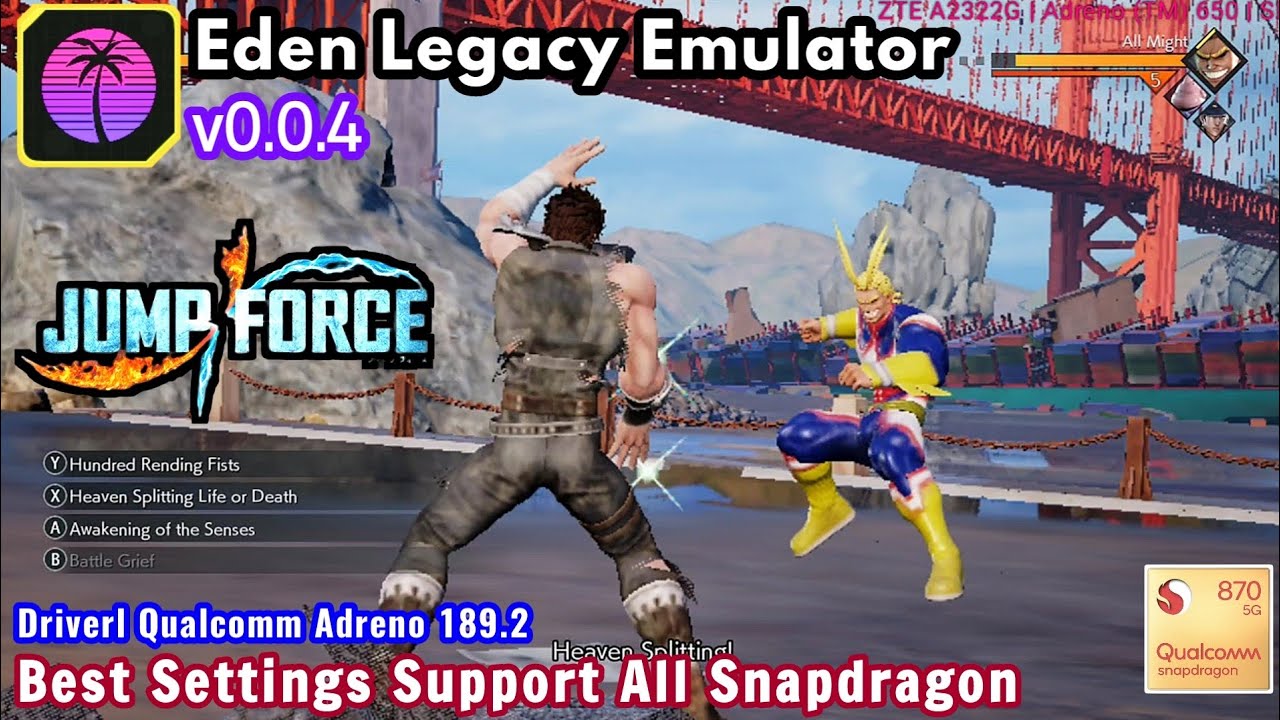 Jump Force Android Gameplay Eden v0.0.4 Legacy Emulator Best Settings Lancar Di All Snapdragon 870