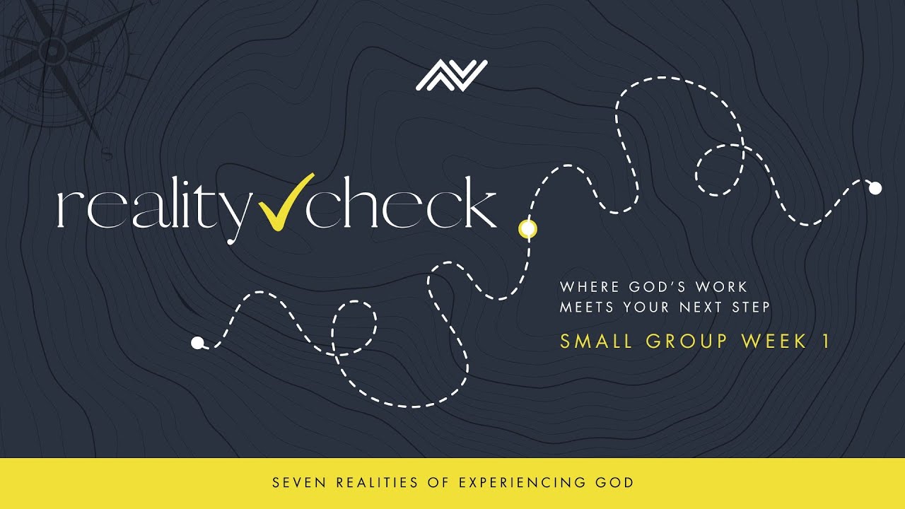 Five Ways We See God’s Work in the World Around Us (Reality Check Week 1, Small Group)