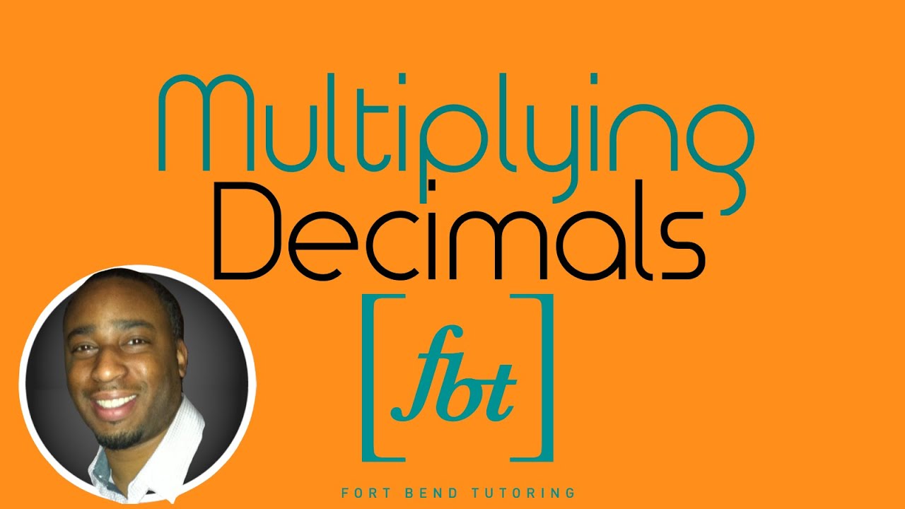 Multiplying Decimals [fbt] (Multiplication of Decimals)