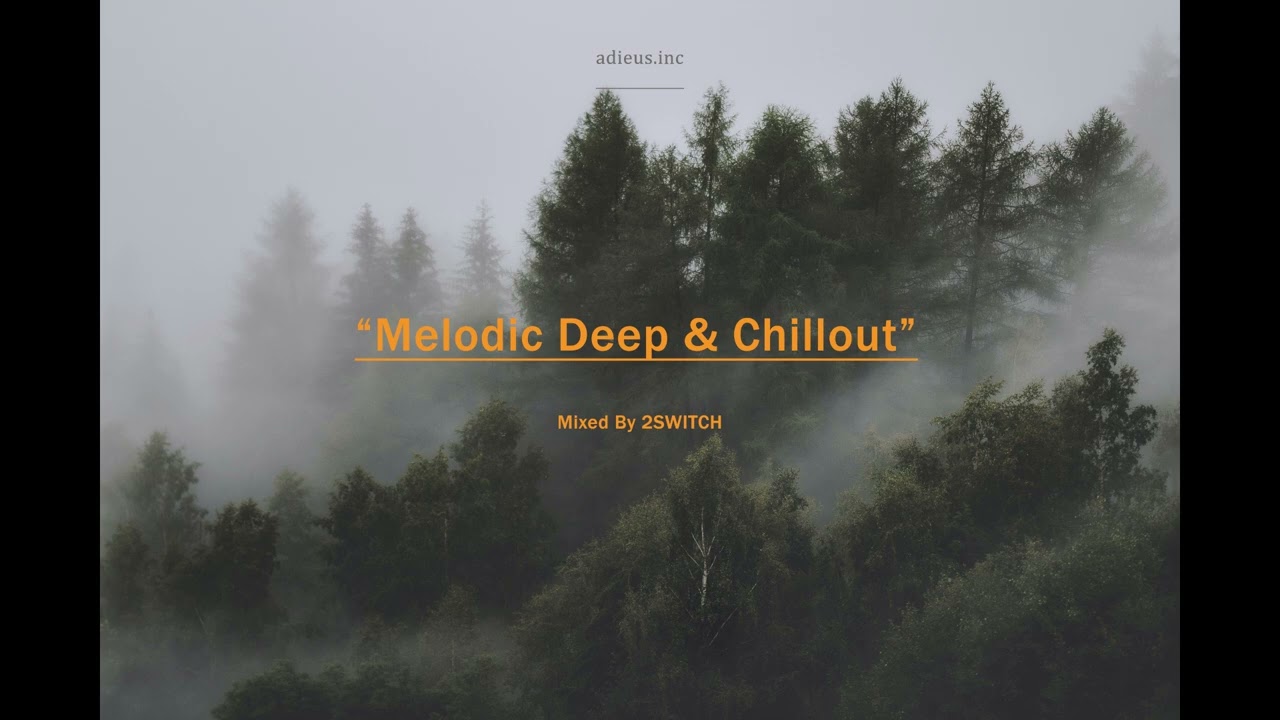 Melodic Deep House & Chillout Mix | Jerro,Savvas,Wassu,Khen,Nopi,2Switch