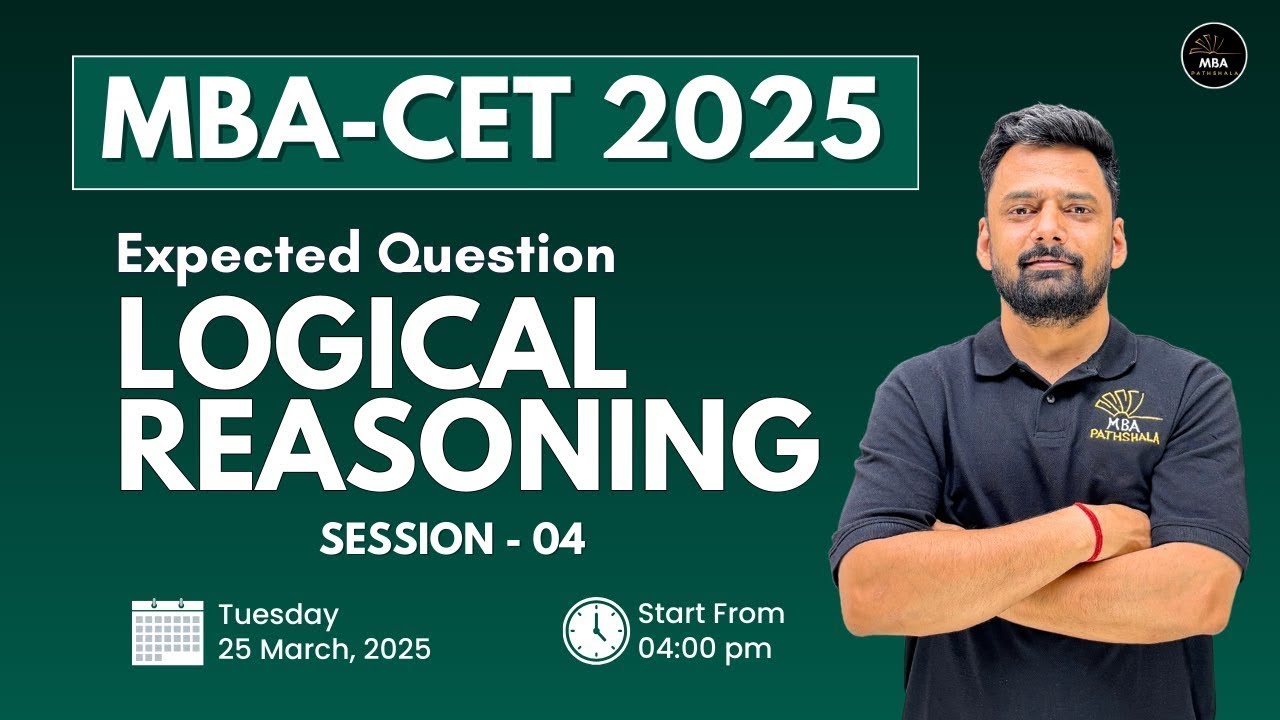 MHCET - MBA 2025 | LR Expected Question Session 04 | Mukesh Sir | MBA Pathshala