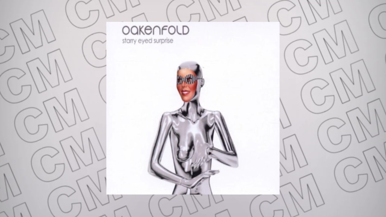 Paul Oakenfold ft  Shifty ShellShock - Starry Eyed Surprise