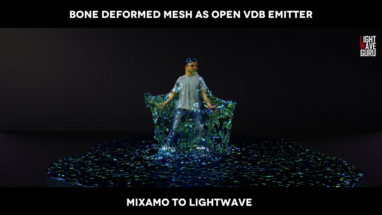Mixamo to LightWave / Bone deformed mesh as open VDB Emitter