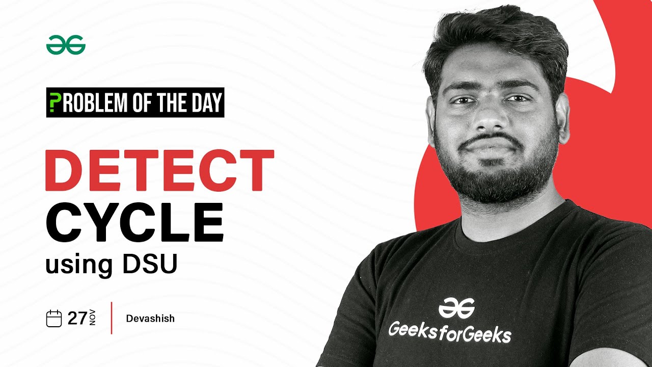 POTD- 27/11/2023 | Detect Cycle using DSU | Problem of the Day | GeeksforGeeks