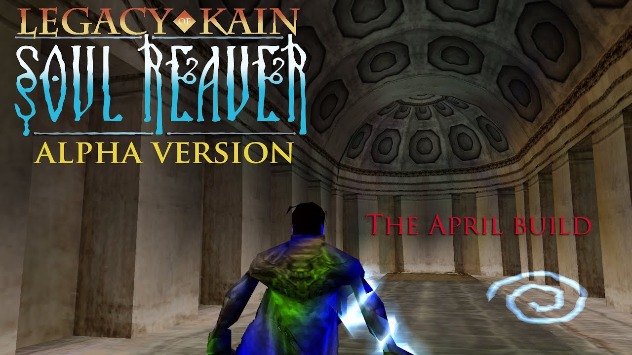 Soul Reaver Alpha - April Build