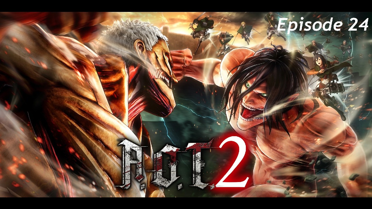 Attack on Titans 2 Let's Play Fr Episode 24 Un replie compliqué