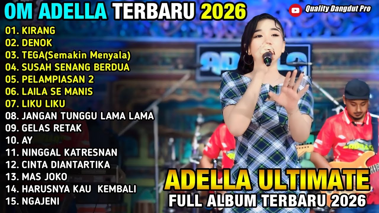KIRANG - DENOK - TEGA - SUSAH SENANG BERDUA - CANTIKA NUSWANTORO - ADELLA MUSIC 2026 
