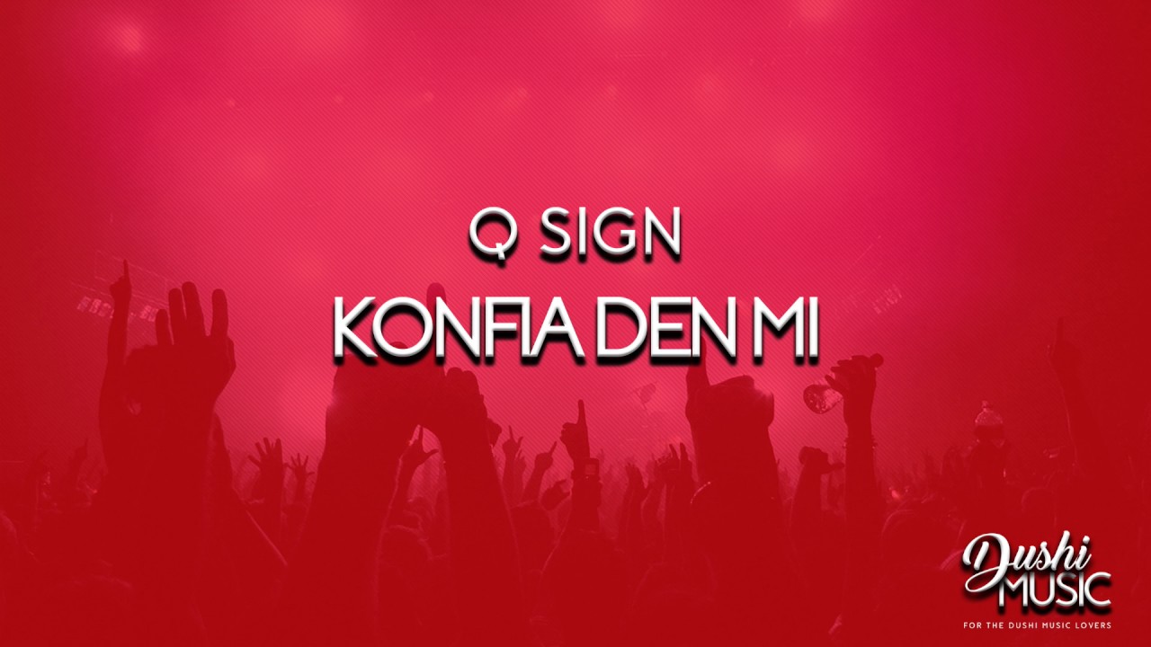 Q SIGN KONFIA DEN MI