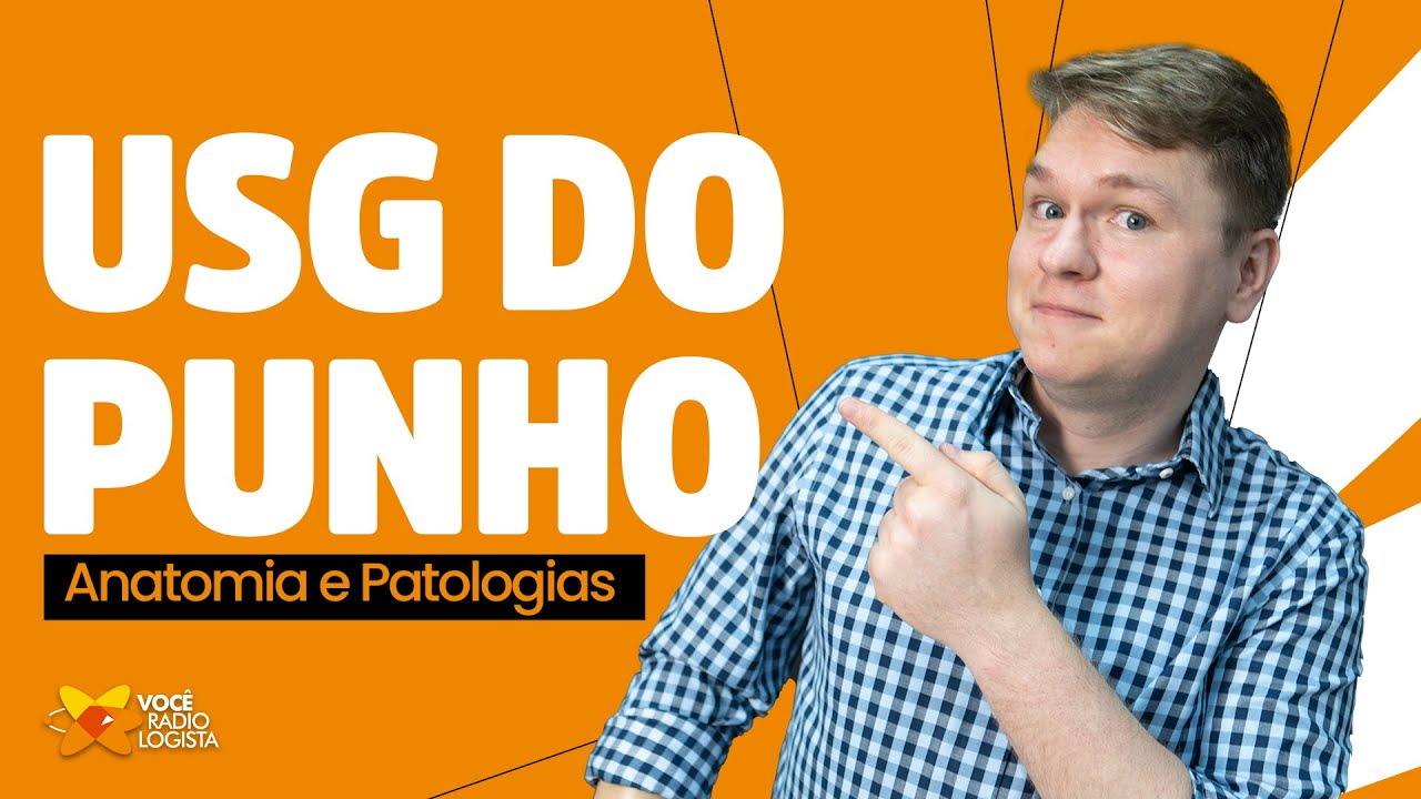 USG do punho - Anatomia e patologias I VOCÊ RADIOLOGISTA