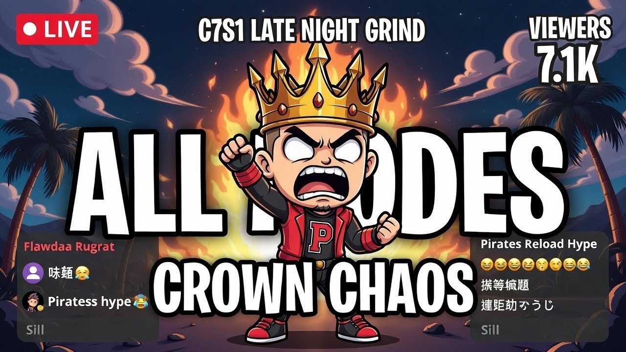 🔴 ALL MODES Crown CHAOS! 🌴😬 C7S1 Late Night GRIND + Viewers LIVE 👑🔥 (Pirates Reload Hype!)
