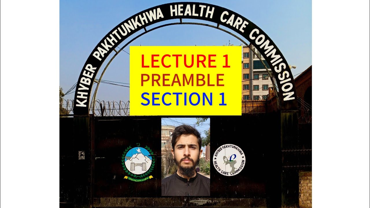 THE KHYBER PAKHTUNKHWA HEALTHCARE COMMISSION ACT,2015 LECTURE 1