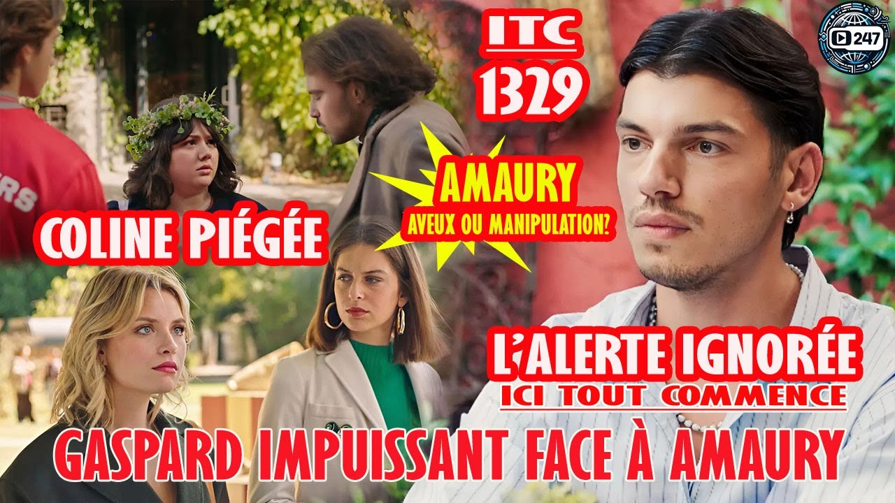 [ITC 1329] Gaspard impuissant… Coline piégée par Amaury ! Bianca prête à se relever |Résumé TF1
