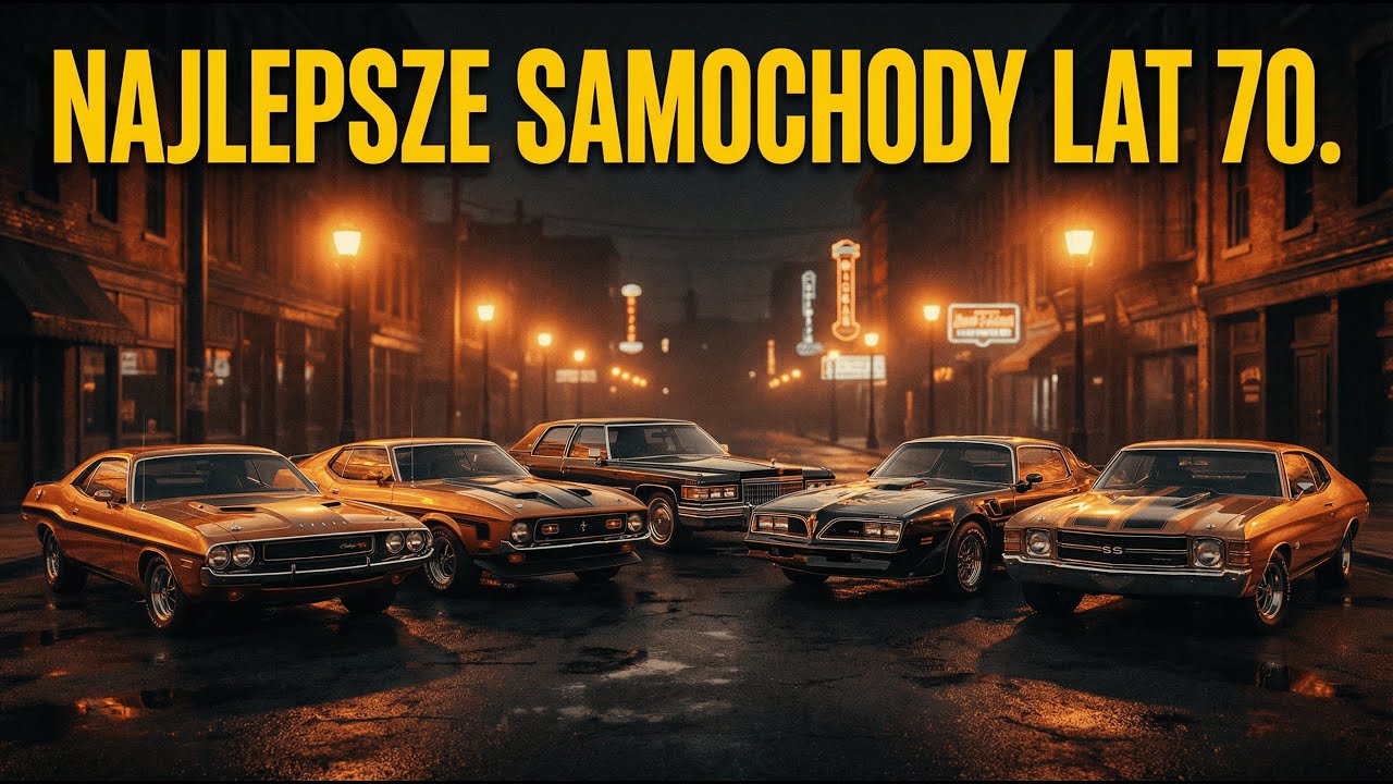 NAJLEPSZE SAMOCHODY LAT 70. – TE MODELE PRZESZŁY DO LEGENDY