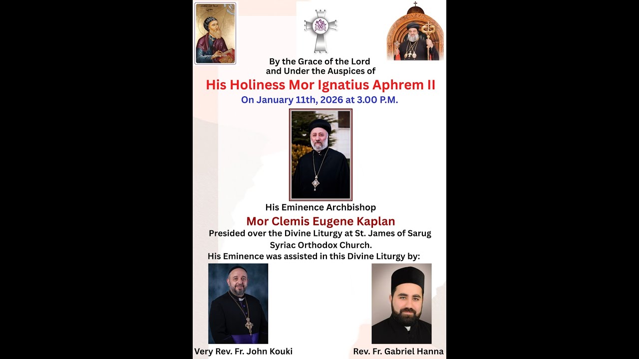 St. James of Sarug Syriac Orthodox Church. 1/11/2026