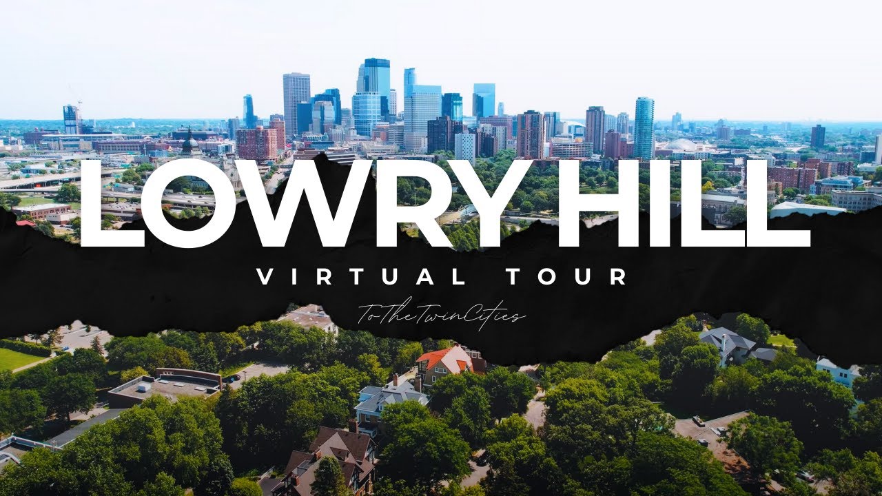 LOWRY HILL In Minneapolis | Virtual Tour Of The BEST Neighborhoods In The Twin Cities!