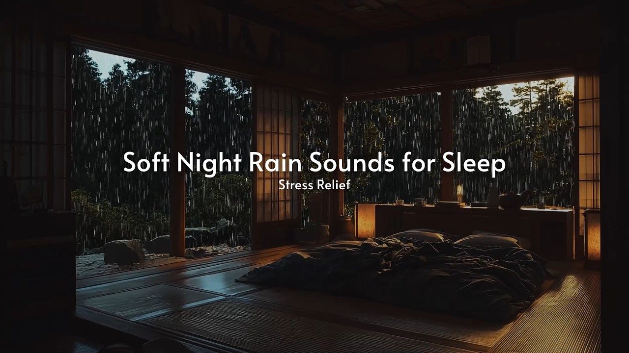 Soft Night Rain Sounds for Sleep 😌 Stress Relief