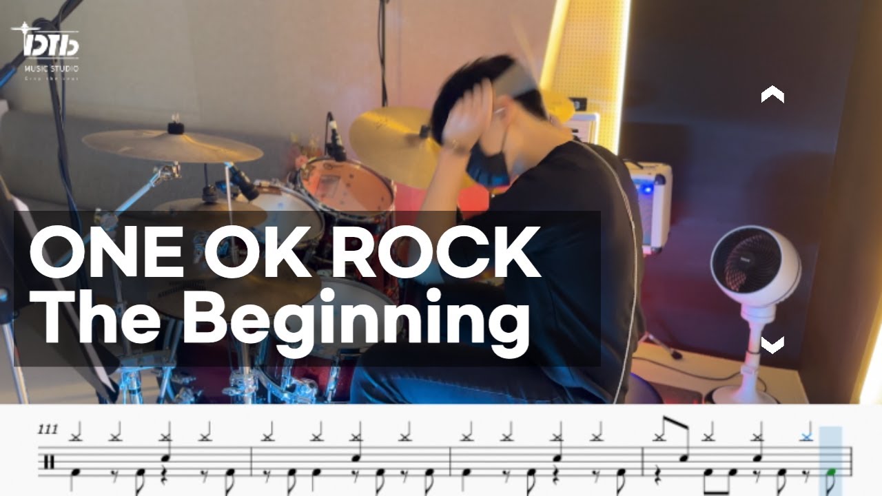 ONE OK ROCK - The Beginning / 드럼연주,드럼악보 / MR무료제공