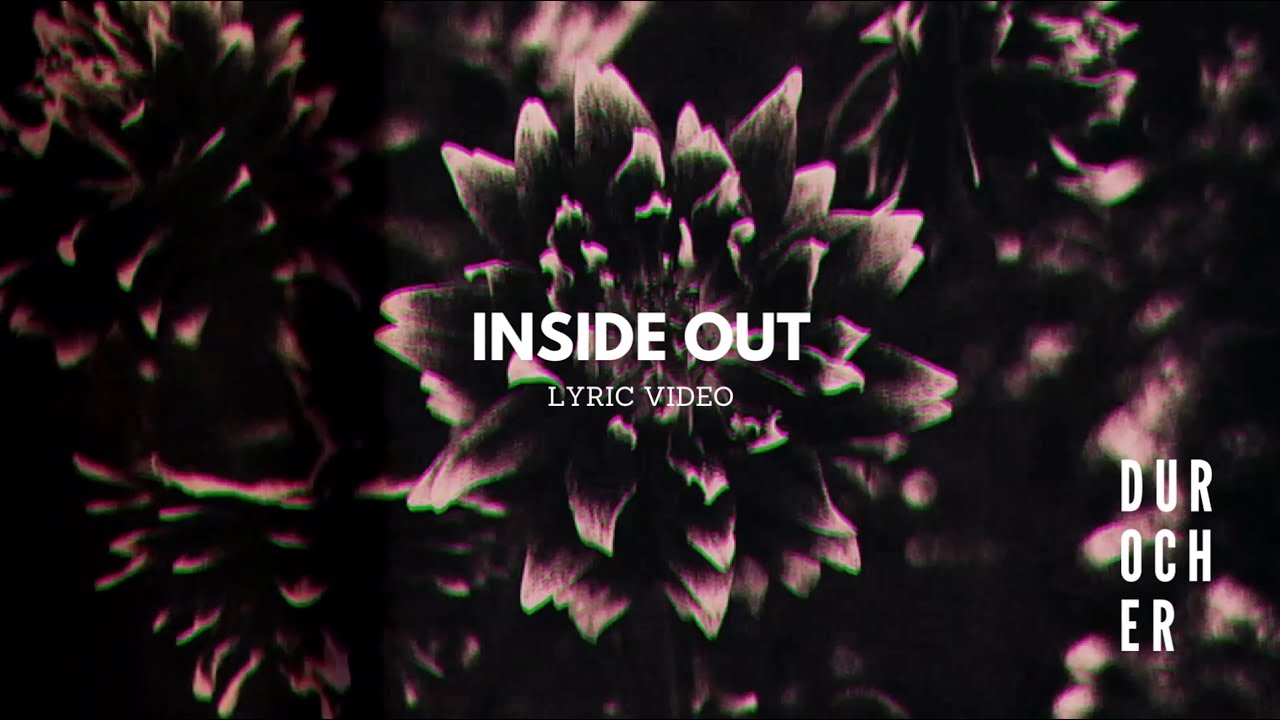 DUROCHER - Inside Out (Official Lyric Video)