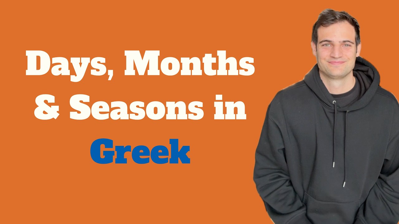 Days, Months And Seasons in Greek