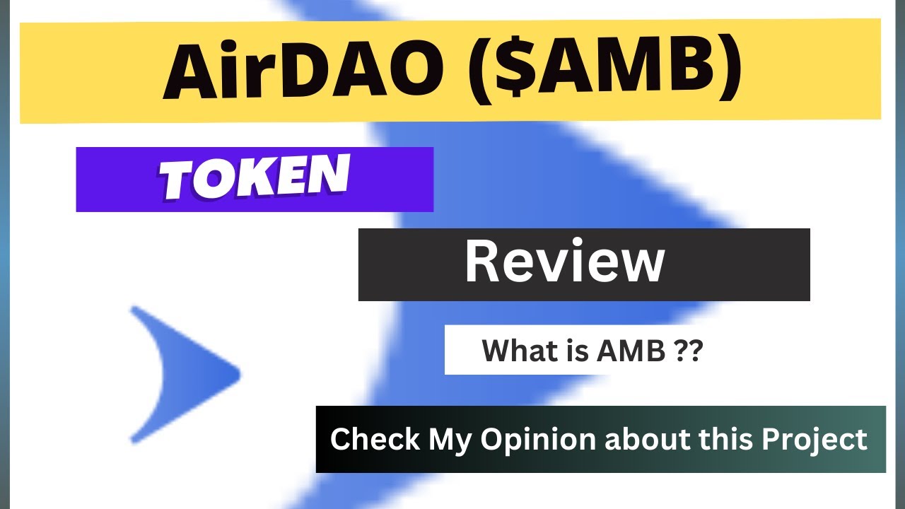 What is AirDAO (AMB) Coin | Review About AMB Token