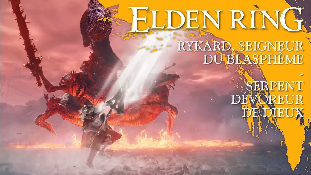 † R.I.P. RYKARD, SEIGNEUR DU BLASPHÈME / SERPENT DÉVOREUR DE DIEUX (BOSS) | Elden Ring