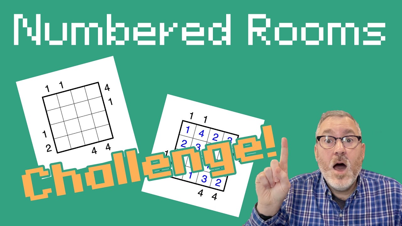 N is also for… a CHALLENGE Numbered Rooms puzzle! (14.33)