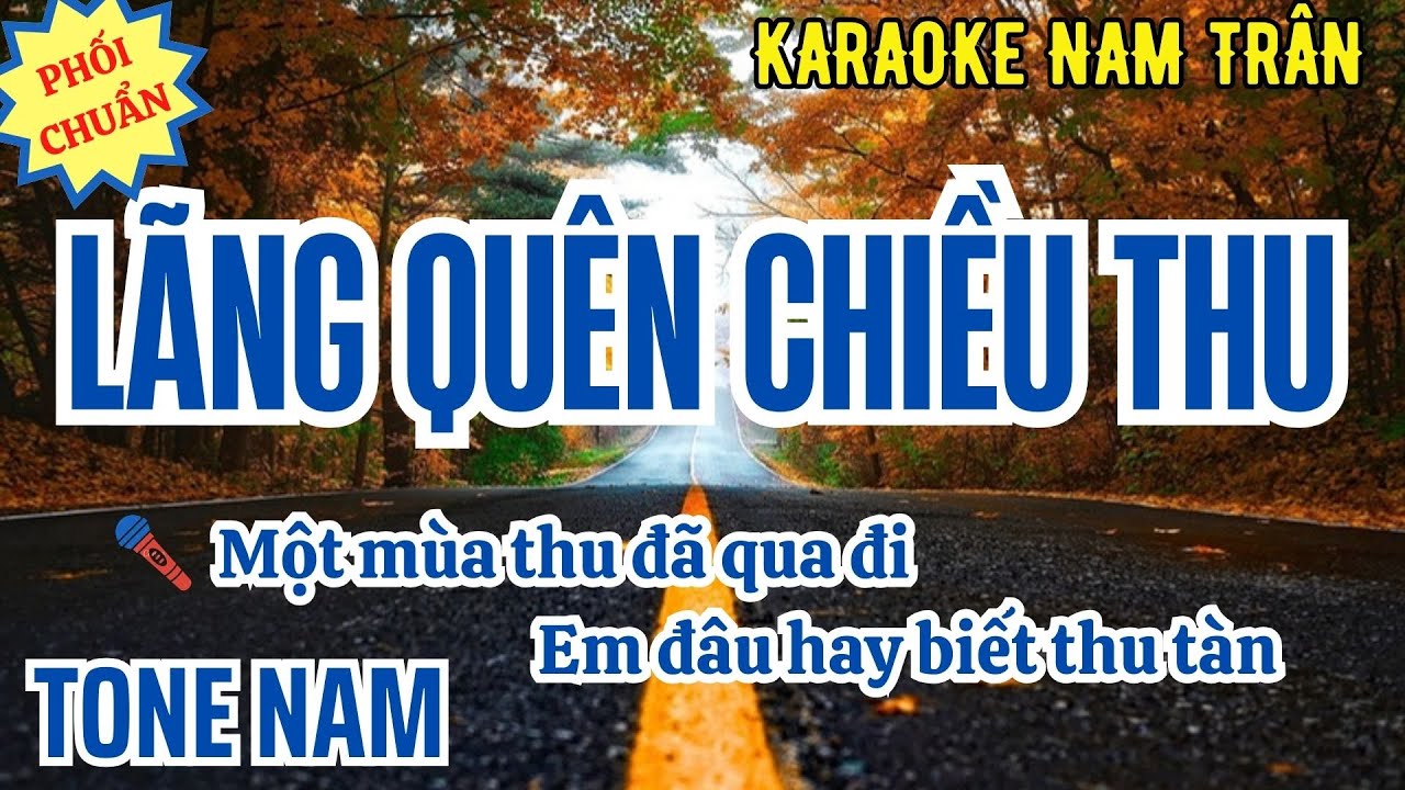 Karaoke Lãng Quên Chiều Thu Tone Nam | Nam Trân