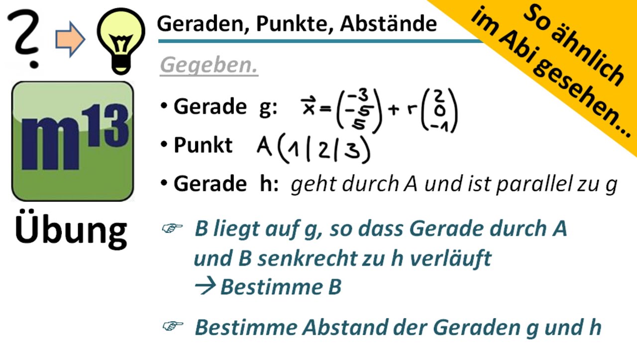 Geraden im Raum mit besonderer Lage zueinander, Abstandsproblem (so ähnlich im Abi gesehen)