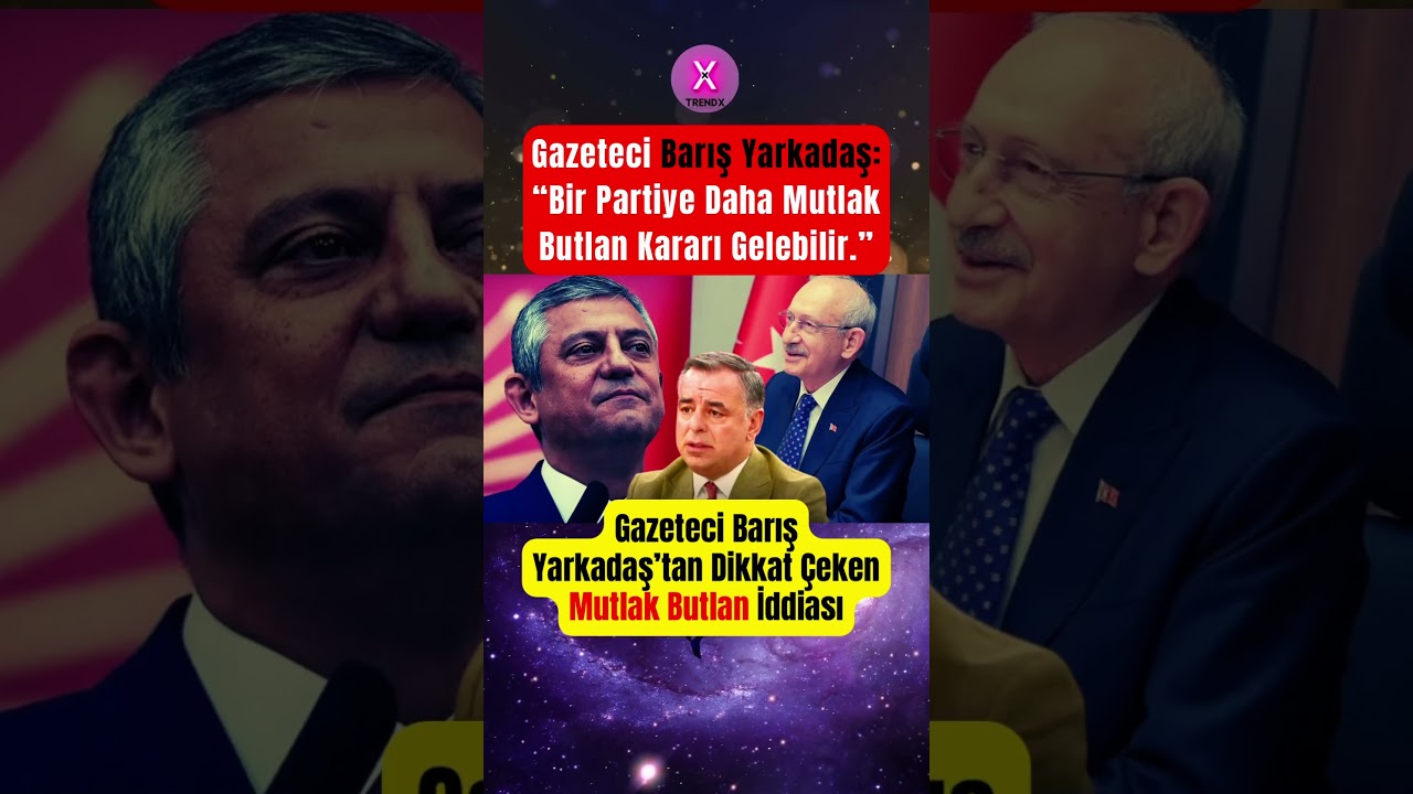 Gazeteci Barış Yarkadaş&rsquo;tan Dikkat &Ccedil;eken Mutlak Butlan İddiası #trendxmagazin #&ouml;zg&uuml;r&ouml;zel #chp #haber