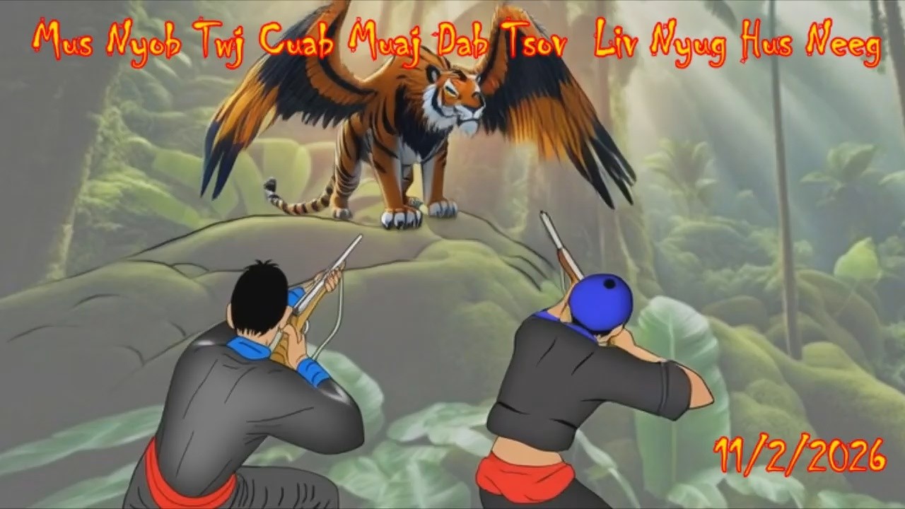 Tus Dab Tsov Liv Nyug Hus Neeg 11/2/2026