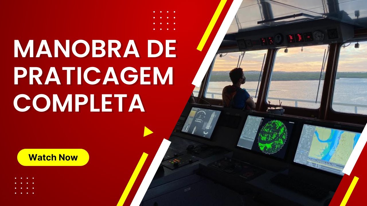Manobra comigo! Participe desta manobra de Praticagem em tempo real! (Prático de Navios)